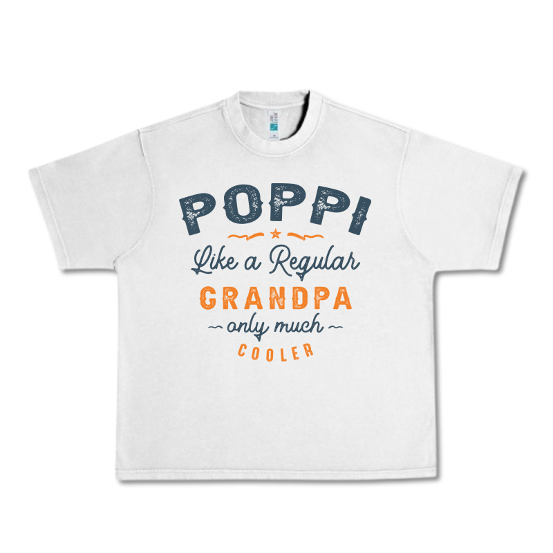 Mens Poppi Like A Regular Grandpa Funny Fathers Day Urban Heavy Tee by linhVisuals | Teevron