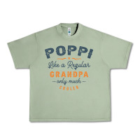 Oil Green Mens Poppi Like a Regular Grandpa Funny Fathers Day Urban Heavy Tee - linhVisuals