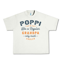 Pistachio Mens Poppi Like a Regular Grandpa Funny Fathers Day Urban Heavy Tee - linhVisuals