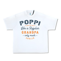 White Mens Poppi Like a Regular Grandpa Funny Fathers Day Urban Heavy Tee - linhVisuals