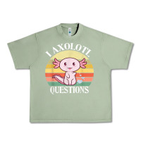 Oil Green i axolotl questions funny axolotl costume for axolotl lovers t shirt Urban Heavy Tee - linhVisuals
