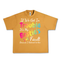 Peanut Butter if we get in trouble it's my bestie's fault i listened her t shirt Urban Heavy Tee - linhVisuals