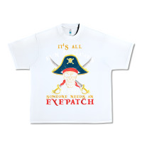White it's all fun & games until someone needs an eyepatch pirate t shirt Urban Heavy Tee - linhVisuals