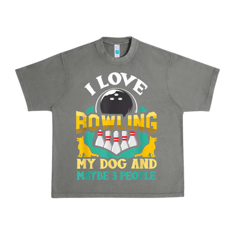 Bowling Shirt Funny Dog Lover Quote Bowler Gift T Shirt Urban Heavy Tee by linhVisuals | Teevron