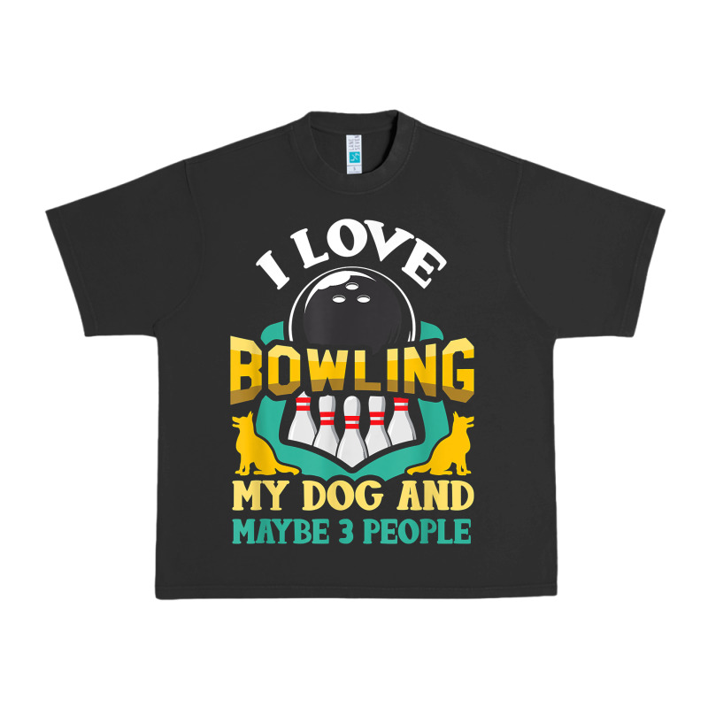 Bowling Shirt Funny Dog Lover Quote Bowler Gift T Shirt Urban Heavy Tee by linhVisuals | Teevron