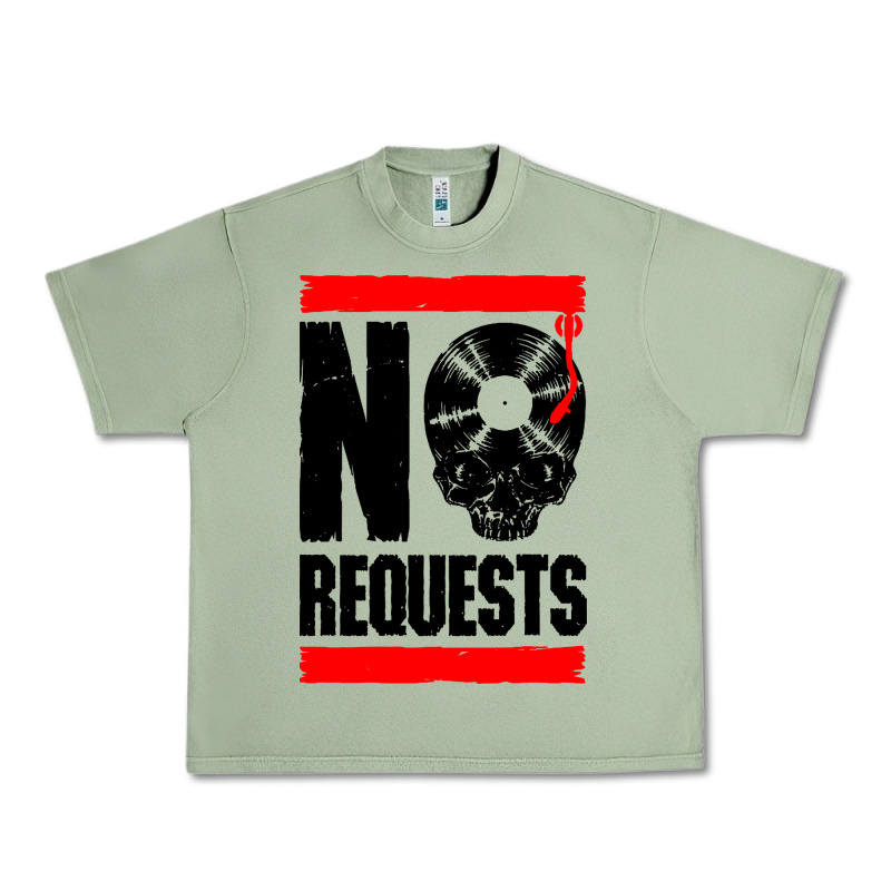 No Requests Dj Turntable Vinyl Record Urban Heavy Tee by linhVisuals | Teevron
