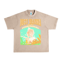 French Oak pommeranian t  shirt dog owner, just wanna pet my pommeranian & drink Urban Heavy Tee - linhVisuals