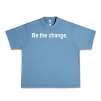 Pebble Blue be the change [tb] Urban Heavy Tee - linhVisuals