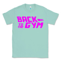 Seafoam back to  funny trend newthe gym Classic Tee - maiPhamDesign