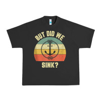 Pigment Black mens funny boating shirt but did we sink rope anchor boat captain tank Urban Heavy Tee - linhVisuals