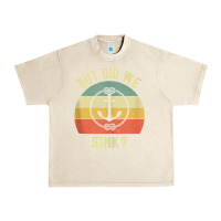 Sandshell mens funny boating shirt but did we sink rope anchor boat captain tank Urban Heavy Tee - linhVisuals