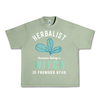 Oil Green funny herbalist because a witch is frowned upon herbalism t shirt Urban Heavy Tee - linhVisuals