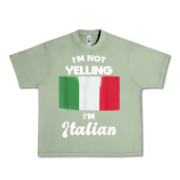 Oil Green i'm not yelling i'm italian t shirt Urban Heavy Tee - linhVisuals