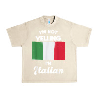 Sandshell i'm not yelling i'm italian t shirt Urban Heavy Tee - linhVisuals