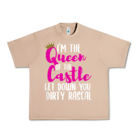 Burro i’m the queen of the castle get down you dirty rascal t shirt Urban Heavy Tee - linhVisuals