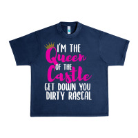 Navy i’m the queen of the castle get down you dirty rascal t shirt Urban Heavy Tee - linhVisuals