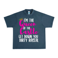 Midnight Navy i’m the queen of the castle get down you dirty rascal t shirt Urban Heavy Tee - linhVisuals