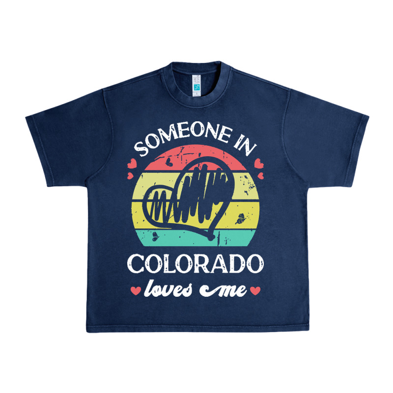Someone In Colorado Loves Me T  Shirt Someone In Colorado Loves Me Fun Urban Heavy Tee by linhVisuals | Teevron