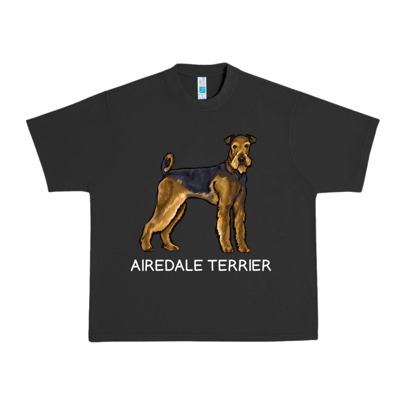 Airedale Terrier Crazy Dog Lover Sweatshirt Urban Heavy Tee by linhVisuals | Teevron