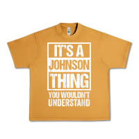 Peanut Butter it's a johnson thing   you wouldn't understand   family name t shirt Urban Heavy Tee - linhVisuals