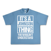 Pebble Blue it's a johnson thing   you wouldn't understand   family name t shirt Urban Heavy Tee - linhVisuals