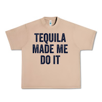 Womens Tequila Made Me Do It Tank Tops For Women Summer Drinking Tank Urban Heavy Tee | Teevron