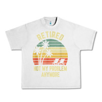 Lunar Rock retired shirt not my problem anymore funny retirement t shirt Urban Heavy Tee - linhVisuals