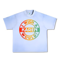 Grape Ice i wish a karen would t shirt Urban Heavy Tee - linhVisuals