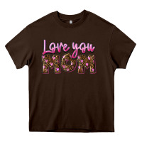 Chocolate Brown Love you mom Mother's Day Heavy Core Tee - FaDigitalArtStudio
