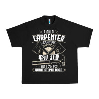Black i can't fix stupid   funny carpentry woodworking carpenter t shirt Urban Heavy Tee - linhVisuals