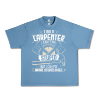 Pebble Blue i can't fix stupid   funny carpentry woodworking carpenter t shirt Urban Heavy Tee - linhVisuals