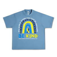 Pebble Blue be kind down syndrome awareness blue ribbon rainbow march 21 t shirt Urban Heavy Tee - linhVisuals
