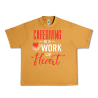 Peanut Butter caregiving is a work of heart caregiver gifts for men, women t shirt Urban Heavy Tee - linhVisuals