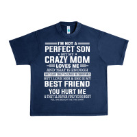 I'm Not A Perfect Son But My Crazy Mom Loves Me Mother's Day T Shirt Urban Heavy Tee | Teevron