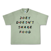 Oil Green funny joey doesn't share food how you doin quoted friends t shirt Urban Heavy Tee - linhVisuals