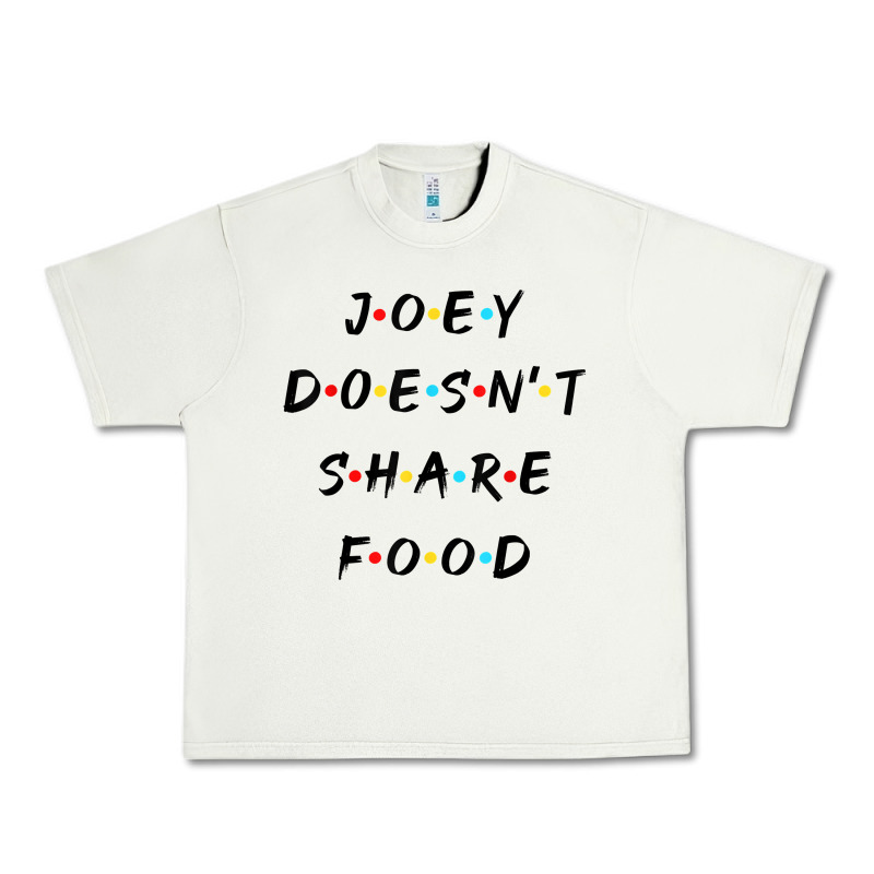 Funny Joey Doesn't Share Food How You Doin Quoted Friends T Shirt Urban Heavy Tee by linhVisuals | Teevron
