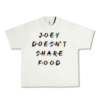 Pistachio funny joey doesn't share food how you doin quoted friends t shirt Urban Heavy Tee - linhVisuals