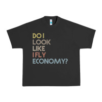 Pigment Black do i look like i fly economy   funny vintage retro premium t shirt Urban Heavy Tee - linhVisuals