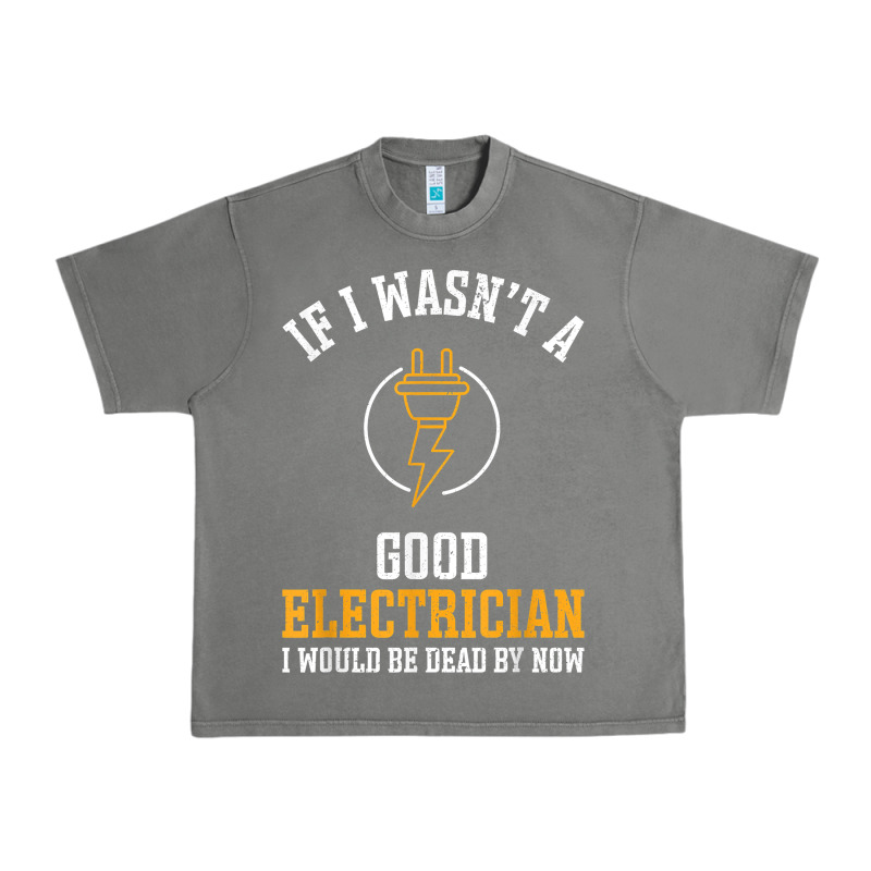 Electrician Gifts For Men & Funny Electrical Design T Shirt Urban Heavy Tee by linhVisuals | Teevron