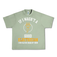 Oil Green electrician gifts for men & funny electrical design t shirt Urban Heavy Tee - linhVisuals