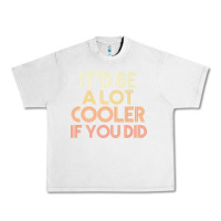 Lunar Rock it'd be a lot cooler if you did premium t shirt Urban Heavy Tee - linhVisuals