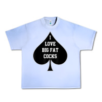 Grape Ice i love big fat cocks queen of spades t shirt Urban Heavy Tee - linhVisuals