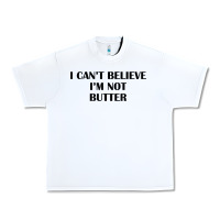 White i cant believe im not butter t shirt Urban Heavy Tee - linhVisuals