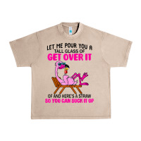 French Oak let me pour you a tall glass of get over it flamingo t shirt Urban Heavy Tee - linhVisuals