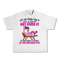 Lunar Rock let me pour you a tall glass of get over it flamingo t shirt Urban Heavy Tee - linhVisuals