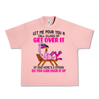 Salmon let me pour you a tall glass of get over it flamingo t shirt Urban Heavy Tee - linhVisuals