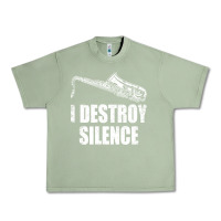 Oil Green Saxophone I Destroy Silence Saxophonist | For Musicians Urban Heavy Tee - linhVisuals