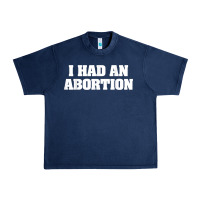 Navy i had an abortion shirt pro choice Urban Heavy Tee - linhVisuals