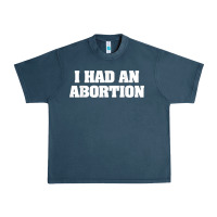 Midnight Navy i had an abortion shirt pro choice Urban Heavy Tee - linhVisuals