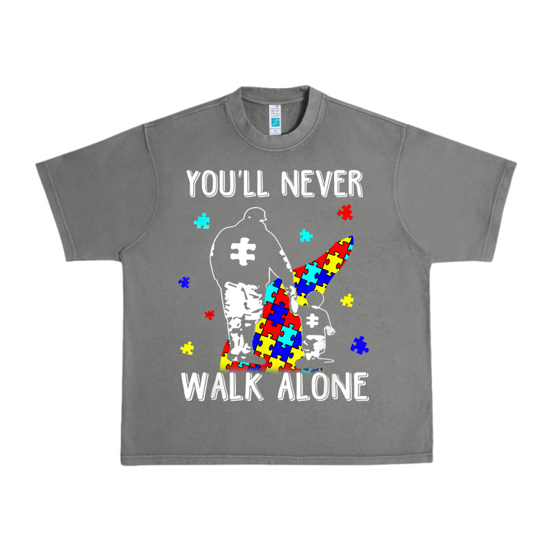 Autism Dad You Will Never Walk Alone Support Autism Son T Shirt Urban Heavy Tee by linhVisuals | Teevron